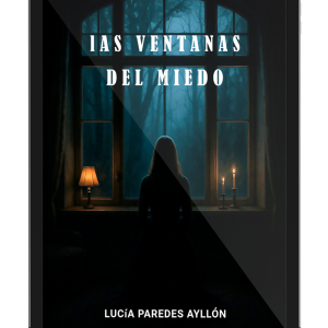 LAS VENTANAS DEL MIEDO